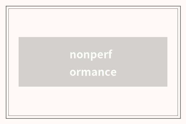 nonperformance