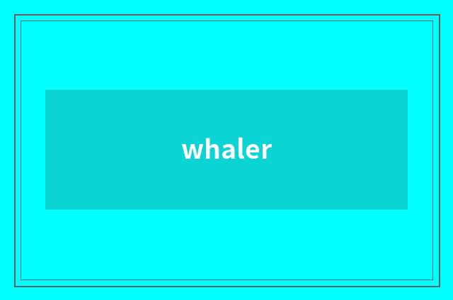 whaler