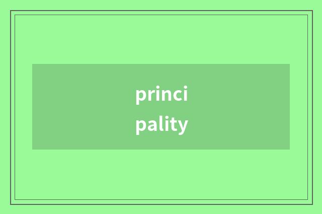 principality