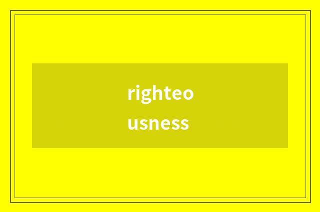 righteousness