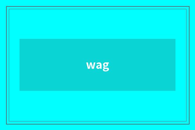 wag