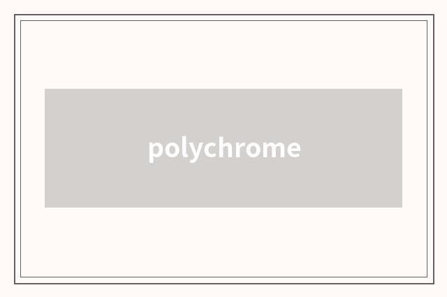 polychrome
