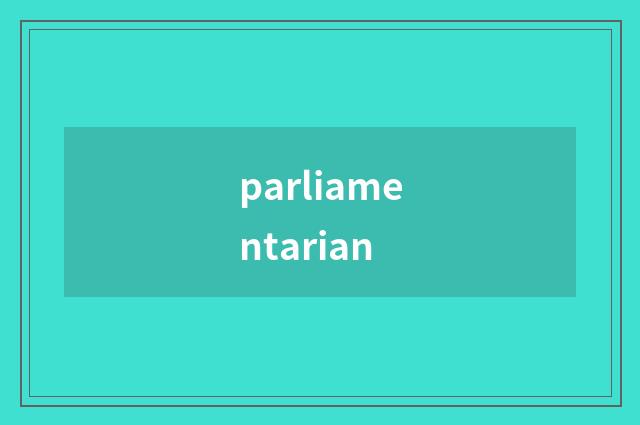 parliamentarian