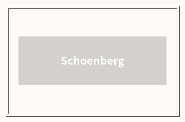 Schoenberg