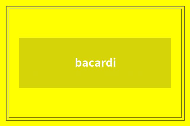 bacardi