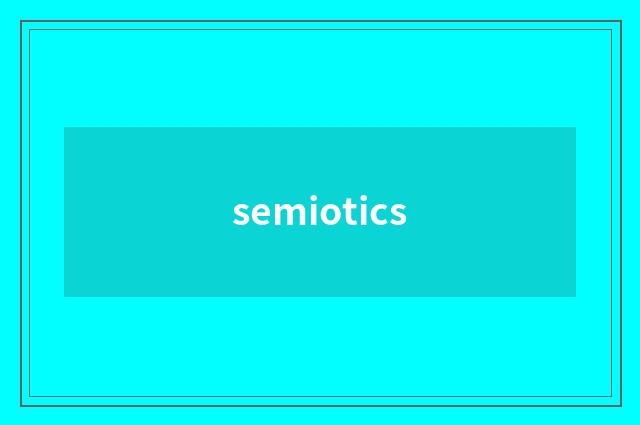 semiotics