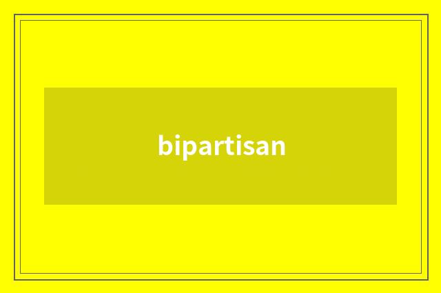 bipartisan