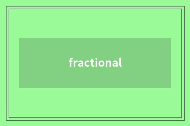 fractional