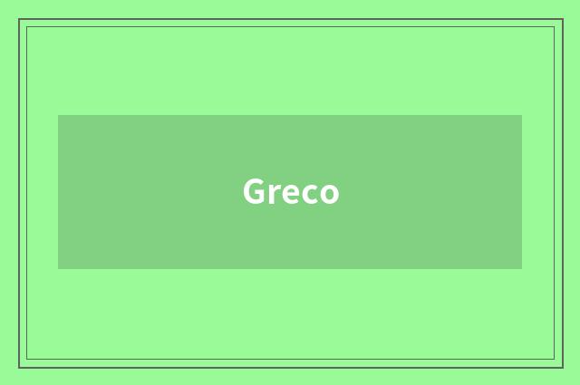 Greco