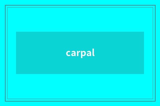 carpal