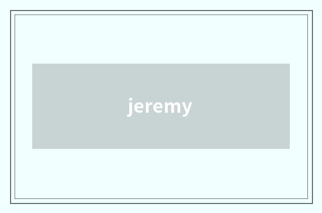 jeremy