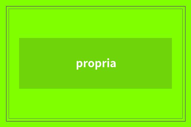 propria