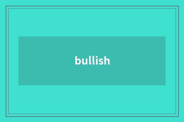 bullish