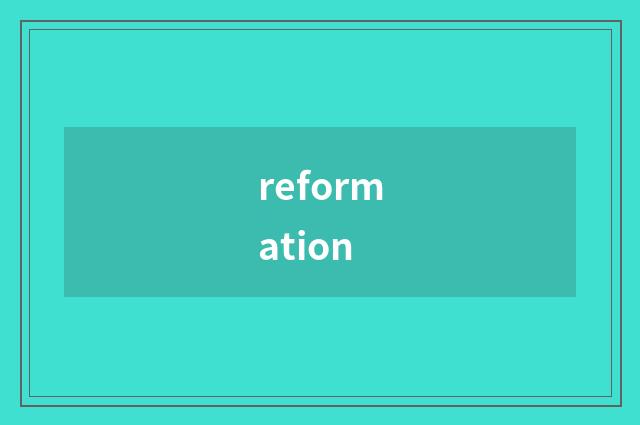 reformation