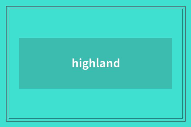 highland