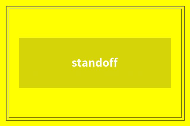 standoff
