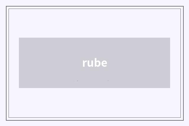 rube