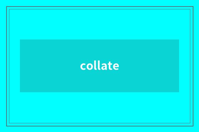 collate
