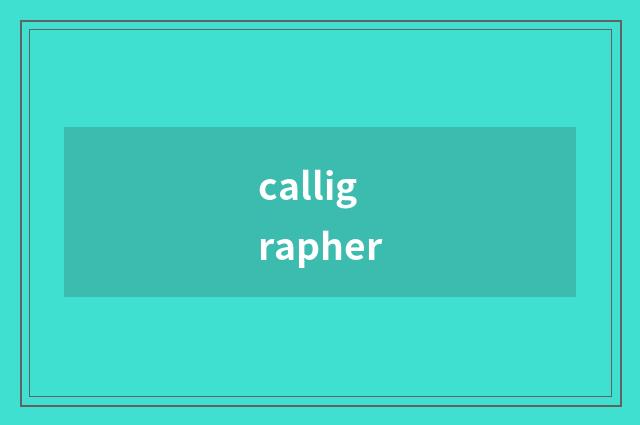 calligrapher