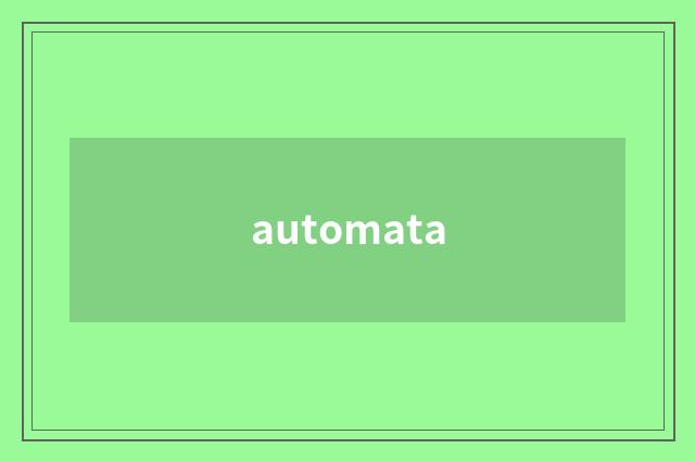 automata
