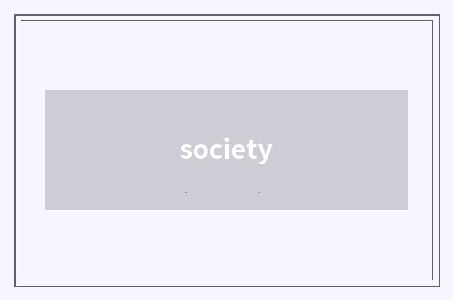 society
