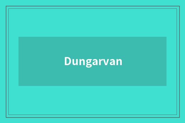 Dungarvan