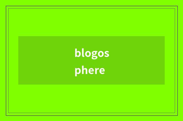 blogosphere