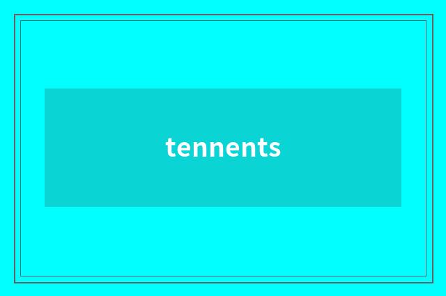 tennents