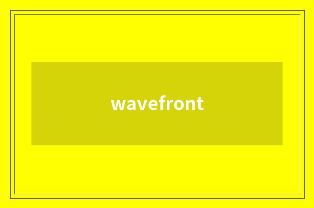 wavefront