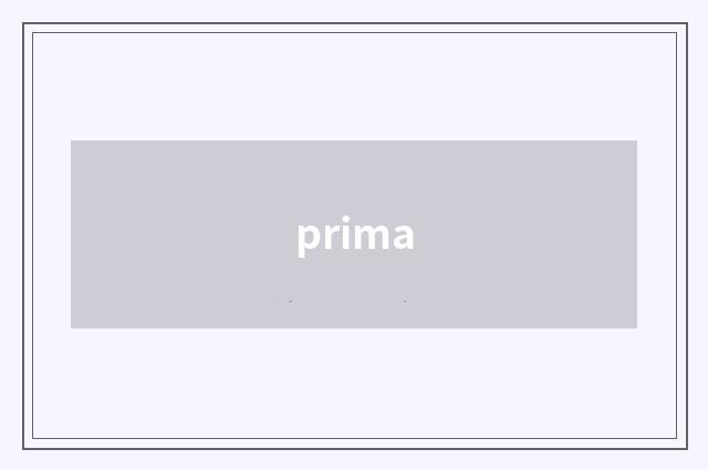 prima