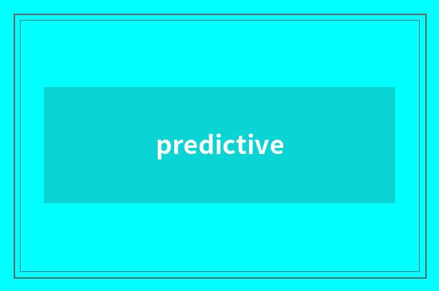 predictive