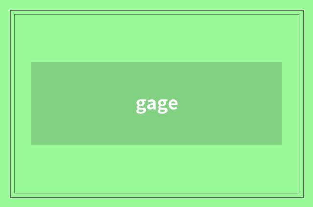 gage