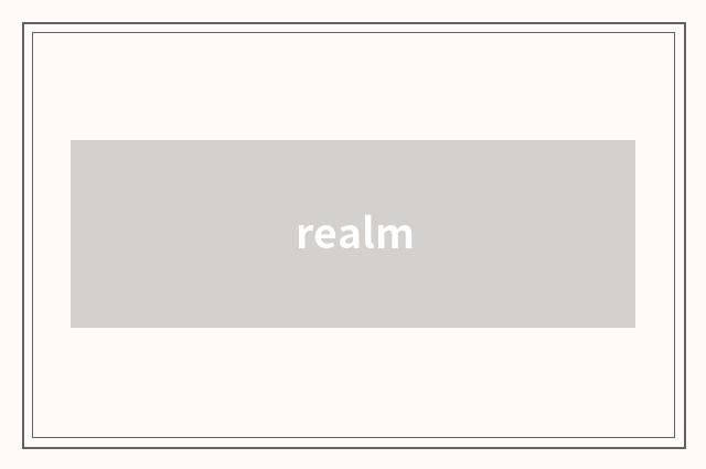 realm