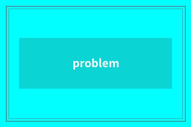 problem