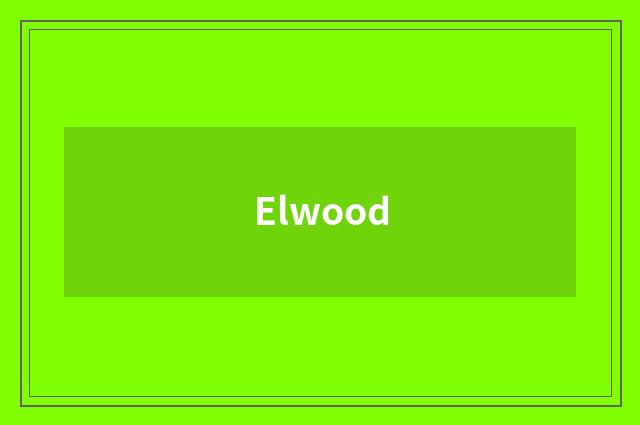 Elwood
