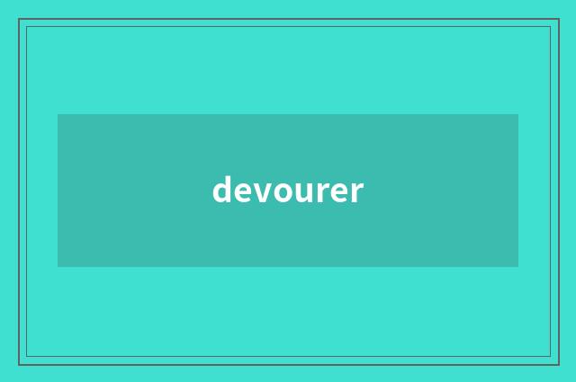 devourer