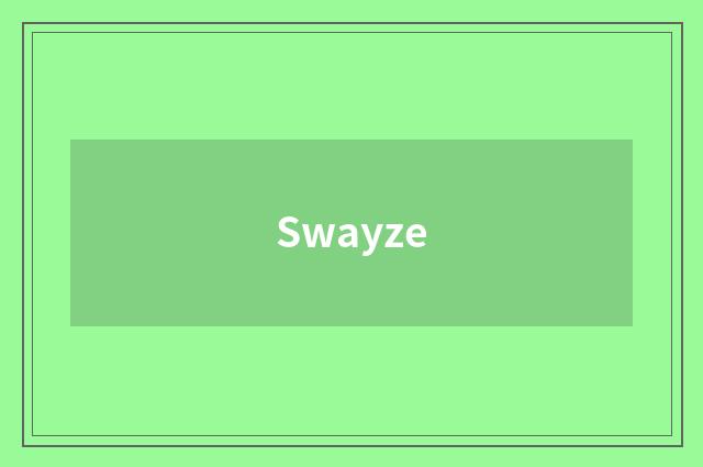 Swayze