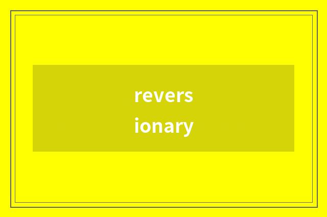 reversionary