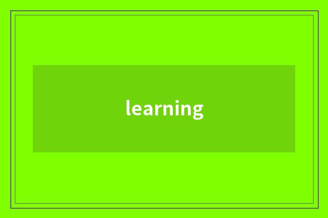 learning