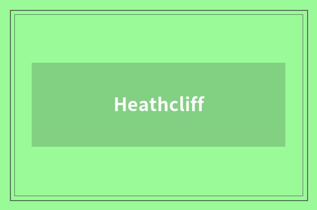 Heathcliff
