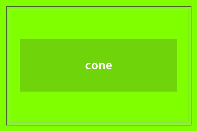 cone