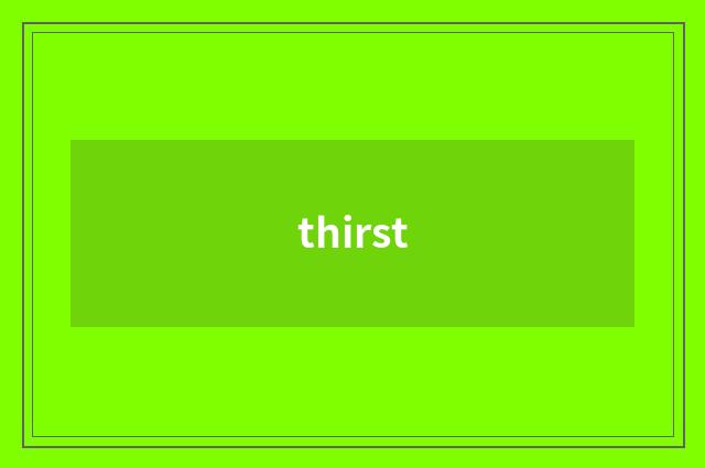 thirst