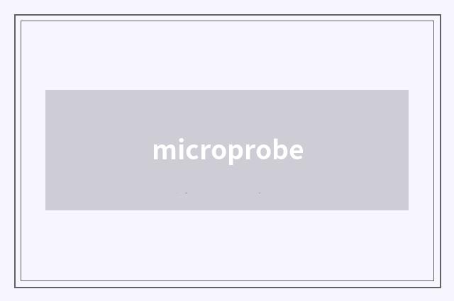 microprobe
