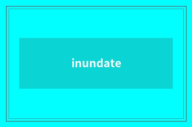 inundate