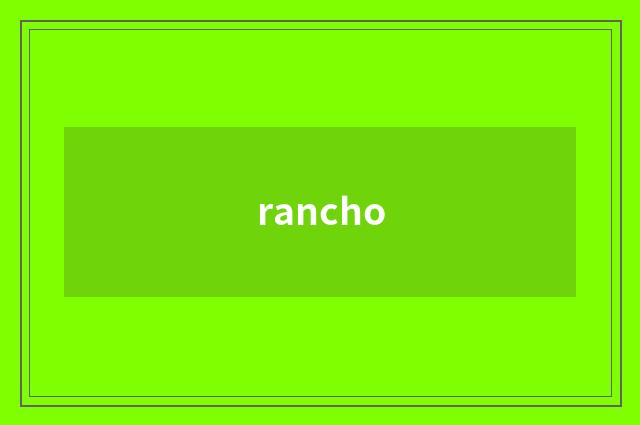 rancho
