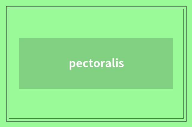 pectoralis