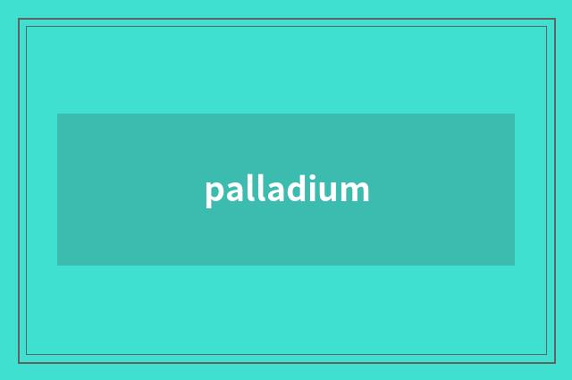 palladium