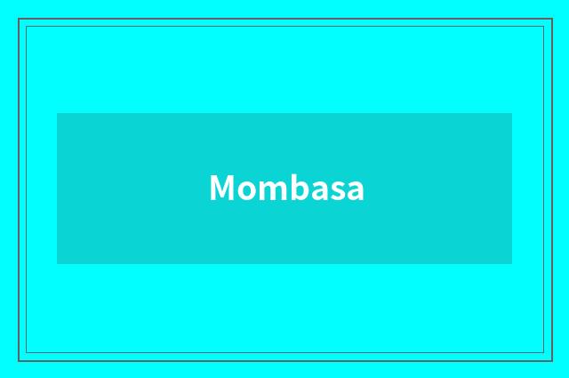 Mombasa