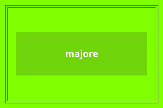 majore