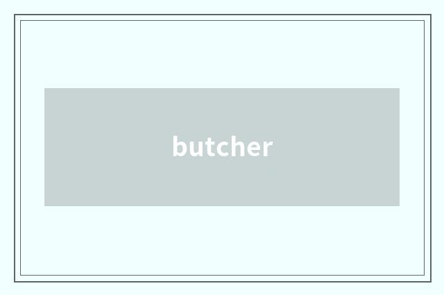 butcher